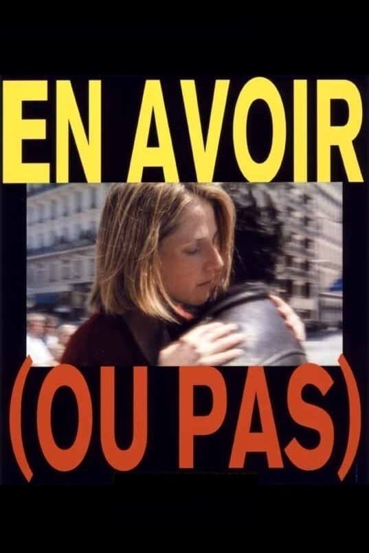 To Have (Or Not) poster